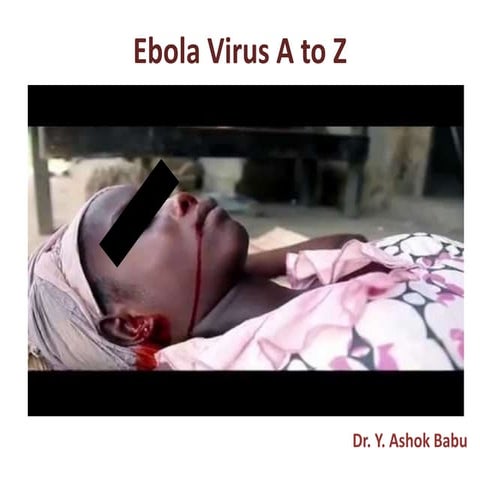 Ebola virus a to z