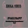 EBOLA VIRUS By Saili Rajput 1.pptx