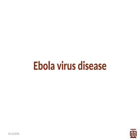 Ebola Virus & its Pathophysiological impact