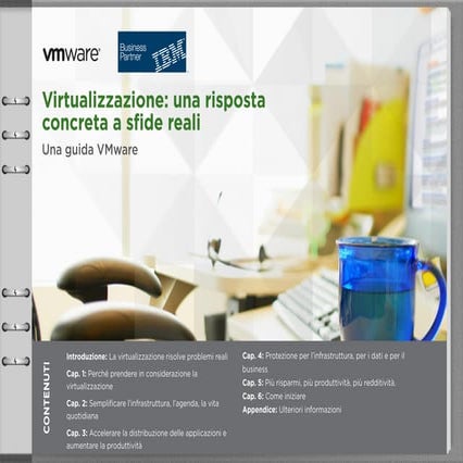 Virtualizzazione: una risposta concreta a sfide reali