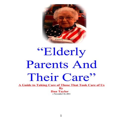 Elderly Parents And Their Care from Family First Alert llc