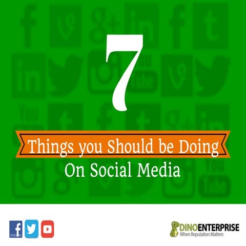 7 Things You Should Be Doing On Social Media