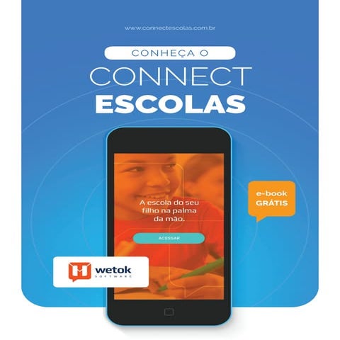 Conheça o APP Escolar - Connect Escolas