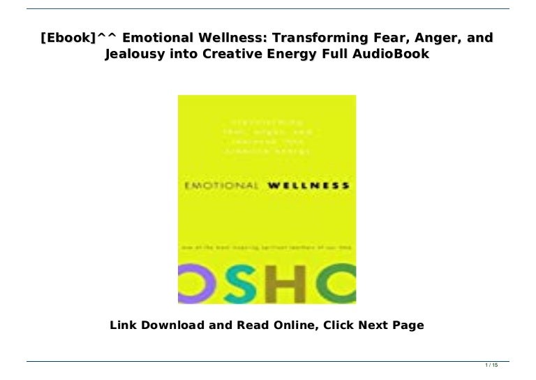 Ebook Emotional Wellness Transforming Fear Anger And Jealousy