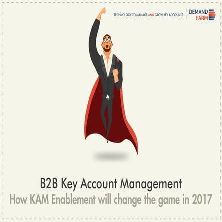 How KAM Enablement will change the game in 2017