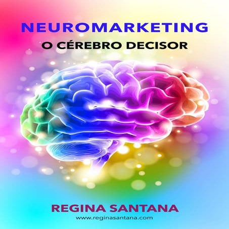 Ebook-Neuromarketing - THE DECISION-MAKING BRAIN