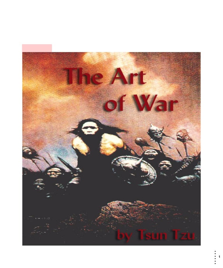 Sun Tzus Art Of War Sun Tzus Art Of War