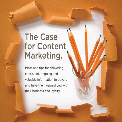 The Case for Content Marketing