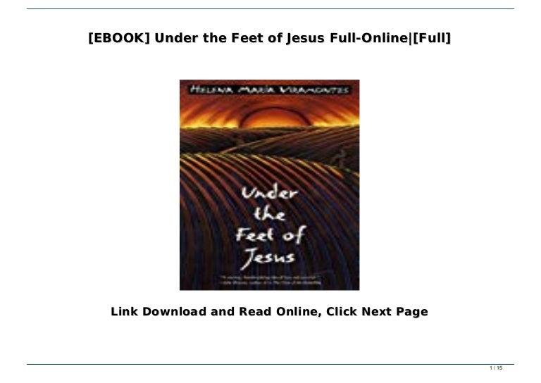 [EBOOK] Under the Feet of Jesus