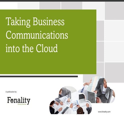 Taking Business Communications to the Cloud