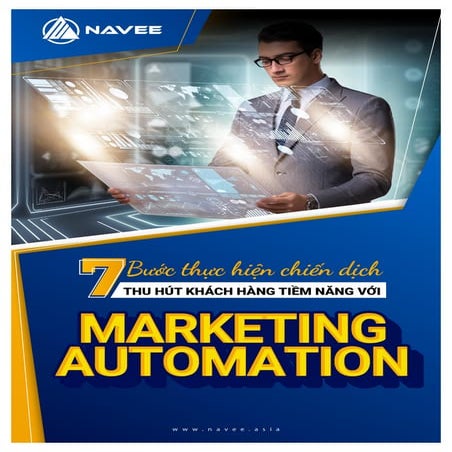 [EBOOK] 7 BƯỚC THỰC HIỆN CHIẾN DỊCH THU HÚT KHÁCH HÀNG TIỀM NĂNG VỚI MARKETING AUTOMATION