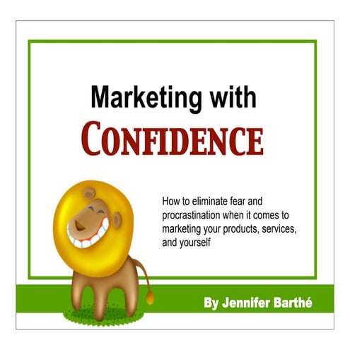 Marketing with Confidence