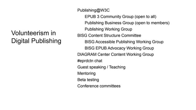 Everybody's Working on the Weekend: Committees, Working Groups, and Volunteer...