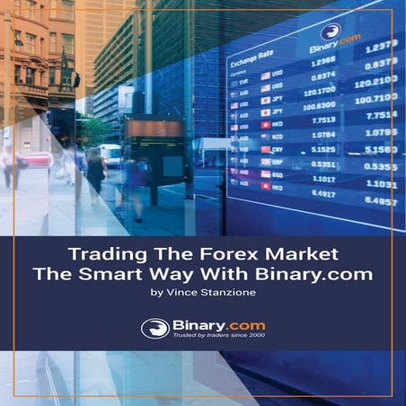 Trading the Forext Market by Vince Stanzione for Deriv.com