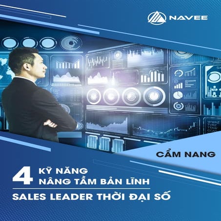 [EBOOK] 4 KỸ NĂNG NÂNG TẦM BẢN LĨNH SALES LEADER THỜI ĐẠI SỐ
