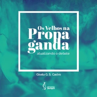 Os velhos na propaganda