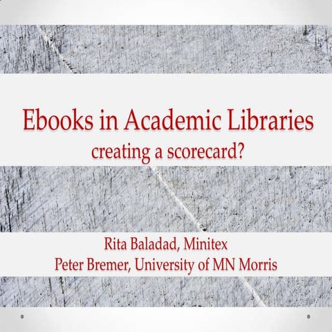 Ebooks in Academic Libraries: Keeping Score?
