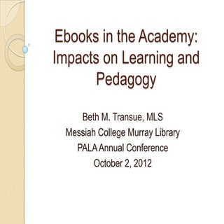 Ebooks in the Academy: Impacts on L...