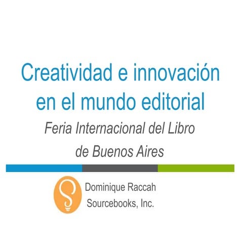 Ebooks, publishing and innovation — buenos aires book fair 2014