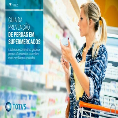 eBook Totvs - Guia da Prevenção de Perdas em Supermercados | PDF