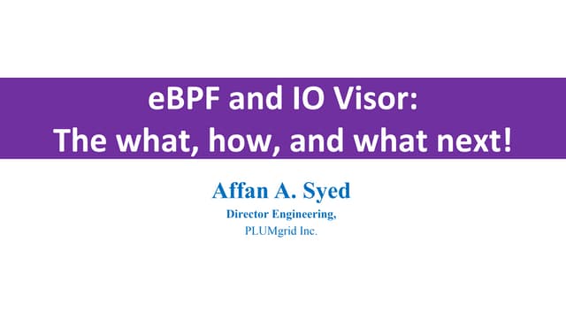 ebpf and IO Visor: The What, how, a...