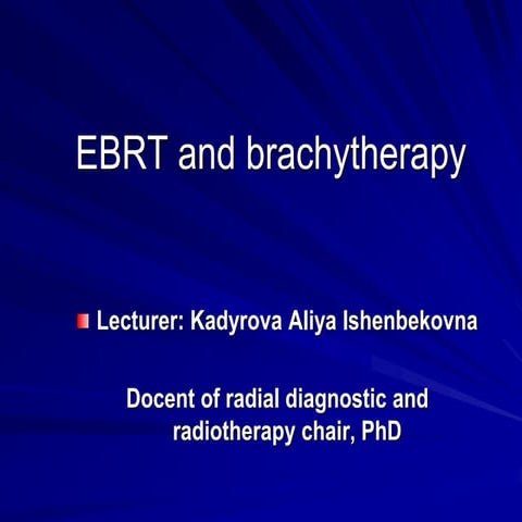 EBRT and brachytherapy radiology go3.ppt