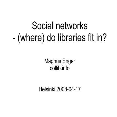 Libraries and social networks