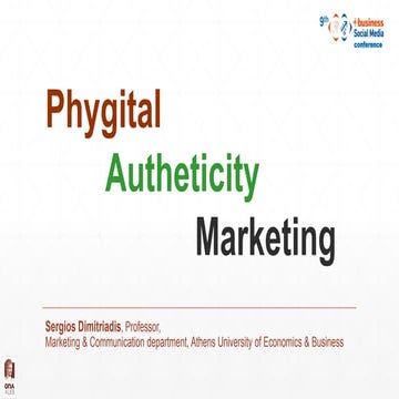 Phygital Autheticity Marketing