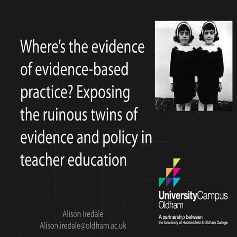 Where’s the evidence of evidence-based practice? Exposing the ruinous twins of evidence and policy in teacher education