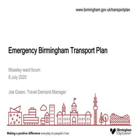Emergency Transport Plan, Moseley ward forum