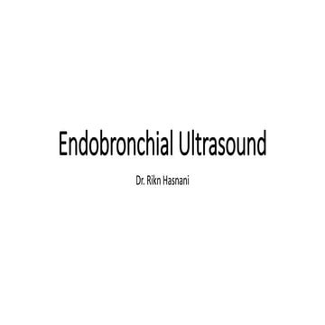 Endobronchial ultrasound - EBUS