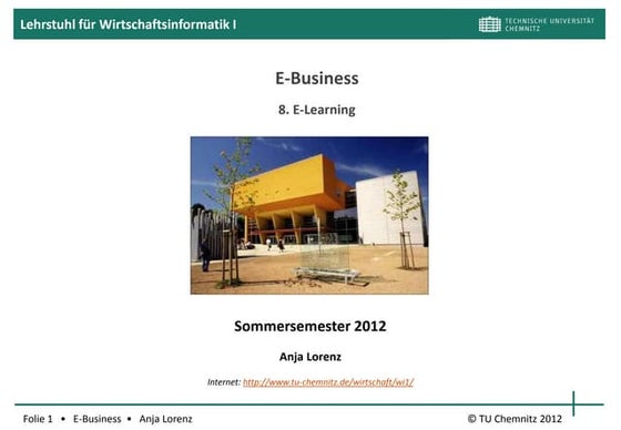 E-Business: E-Learning (TU Chemnitz, Sommersemester 2012)