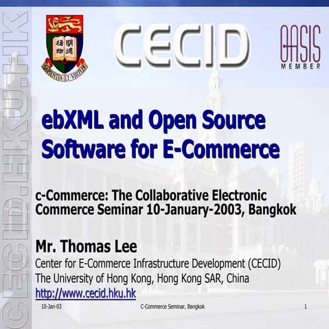 ebXML and Open Source Software for E-Commerce