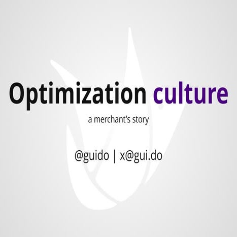 Optimization Culture