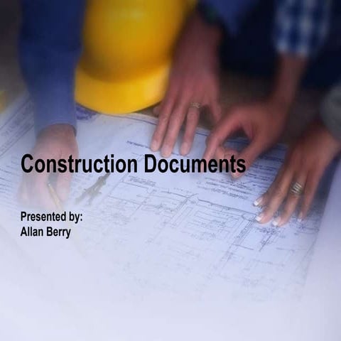 Construction Documents | PPTX