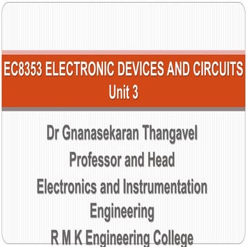 EC8353 ELECTRONIC DEVICES AND CIRCUITS Unit 3