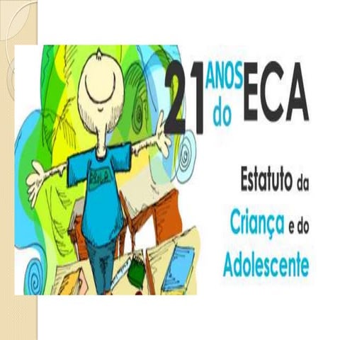 Eca estatudo da crianca e do adolescente | PPT