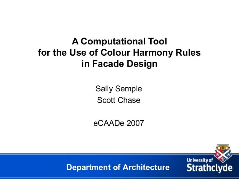 A Computational Tool For The Use Of Colour Harmony Rules In Facade De 