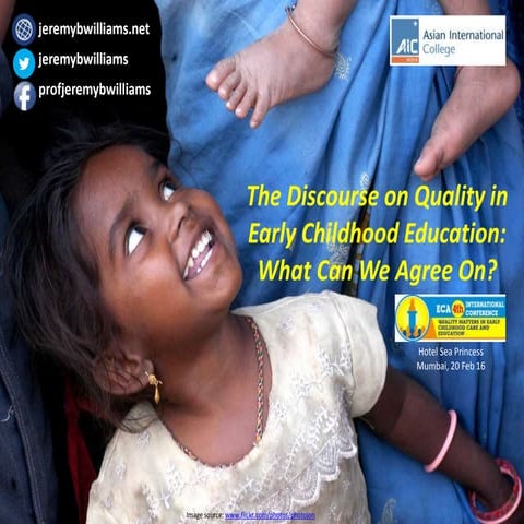 The Discourse on Quality in Early Childhood Education: What Can We Agree On?