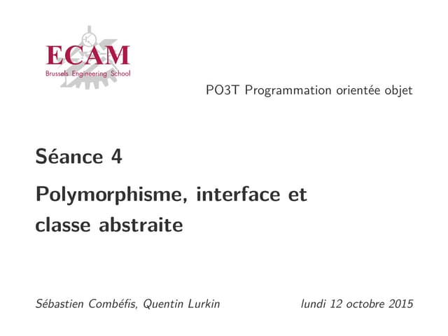 Polymorphisme, interface et classe abstraite