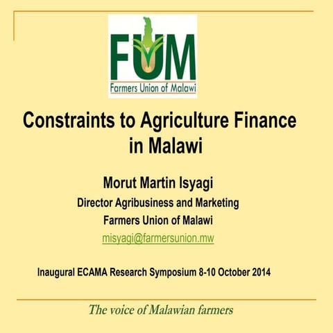 Contrasts to agriculture finance in Malawi  by Morut Martin Isyagi