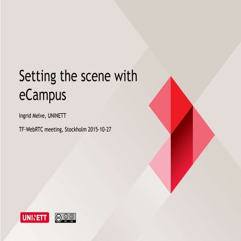 Higher education and WebRTC, setting the eCampus scene