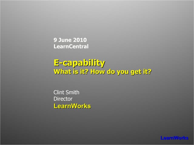 E Capability What And How