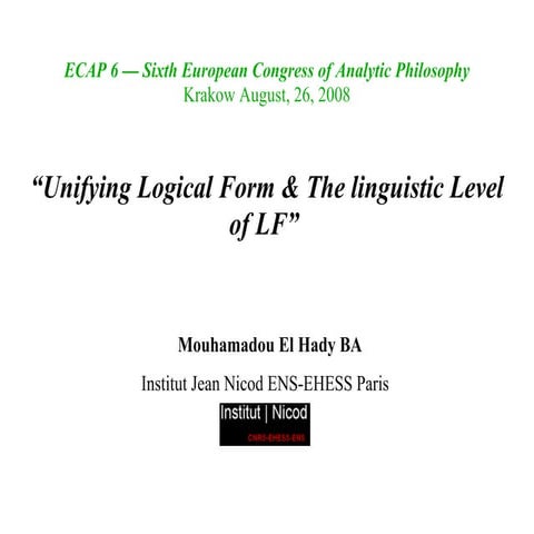 Unifying Logical Form and The Linguistic Level of LF