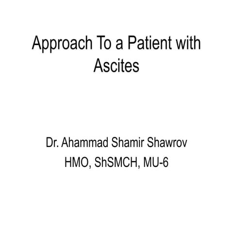 Approach To a Patient with Ascitis