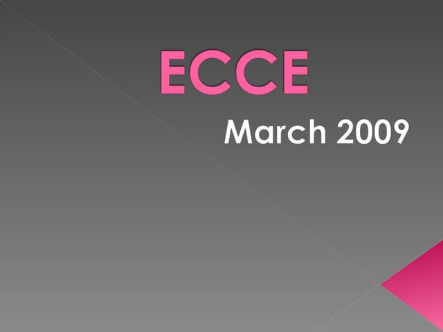 Ecce   March 6 2009