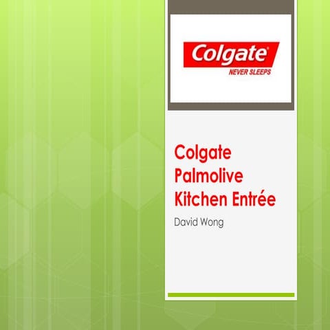Colgate Palmolive Kitchen Entrée mkt SLIDE PLAN