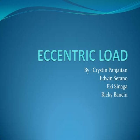 Eccentric load