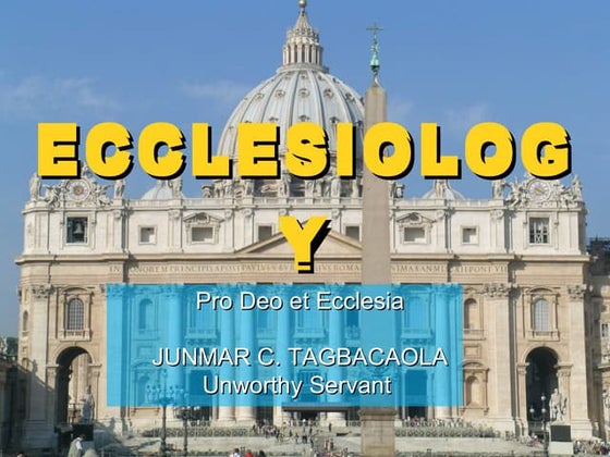Ecclesiology Part 1 - The Study of the Church | PPT | Christianity ...