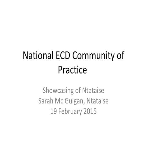 Showcasing of Ntataise Presentation 20150219